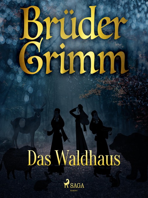 Title details for Das Waldhaus by Brüder Grimm - Wait list